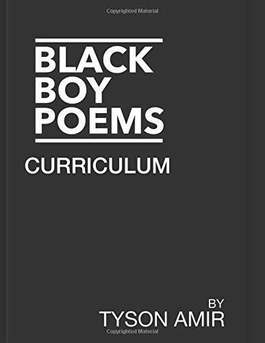 Black Boy Poems Curriculum Student Edition Paperback by Tyson Amir